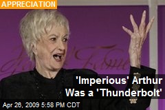'Imperious' Arthur Was a 'Thunderbolt'