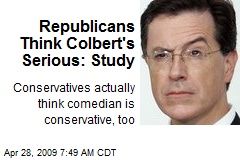 Republicans Think Colbert's Serious: Study