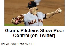 Giants Pitchers Show Poor Control (on Twitter)