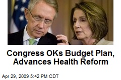 Congress OKs Budget Plan, Advances Health Reform