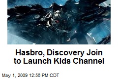 Hasbro, Discovery Join to Launch Kids Channel