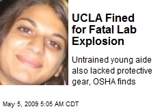 UCLA Fined for Fatal Lab Explosion