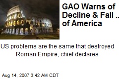 GAO Warns of Decline &amp; Fall .... of America