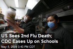 US Sees 2nd Flu Death; CDC Eases Up on Schools