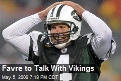Favre to Talk With Vikings