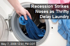 Recession Strikes Noses as Thrifty Delay Laundry
