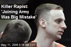 Killer Rapist: 'Joining Army Was Big Mistake'