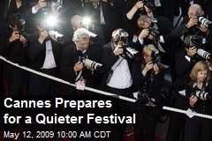 Cannes Prepares for a Quieter Festival