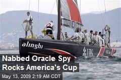 Nabbed Oracle Spy Rocks America's Cup