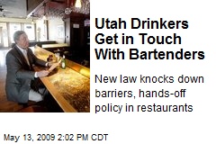 Utah Drinkers Get in Touch With Bartenders