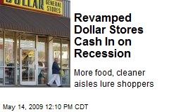 Revamped Dollar Stores Cash In on Recession