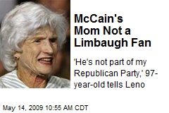 McCain's Mom Not a Limbaugh Fan