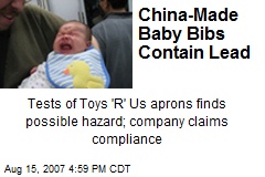 China-Made Baby Bibs Contain Lead