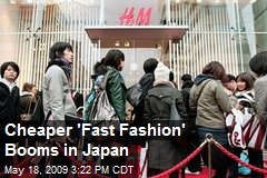 Cheaper 'Fast Fashion' Booms in Japan