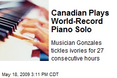 Canadian Plays World-Record Piano Solo