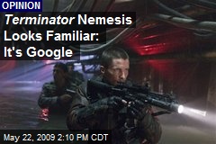 Terminator Nemesis Looks Familiar: It's Google