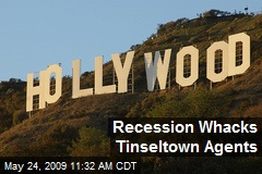 Recession Whacks Tinseltown Agents