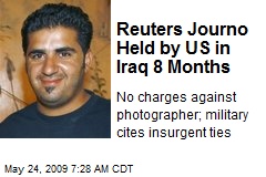 Reuters Journo Held by US in Iraq 8 Months