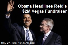 Obama Headlines Reid's $2M Vegas Fundraiser