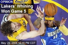 Lakers' Whining Won Game 5