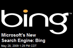 Microsoft's New Search Engine: Bing