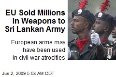 EU Sold Millions in Weapons to Sri Lankan Army