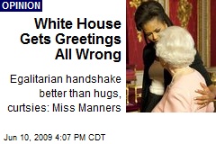 White House Gets Greetings All Wrong