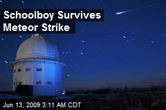 Schoolboy Survives Meteor Strike