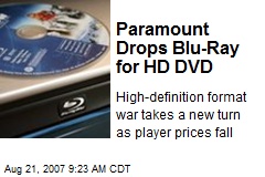 Paramount Drops Blu-Ray for HD DVD