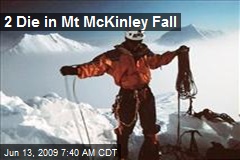 2 Die in Mt McKinley Fall