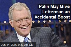 Palin May Give Letterman an Accidental Boost