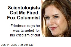 Scientologists Got Me Fired: Fox Columnist