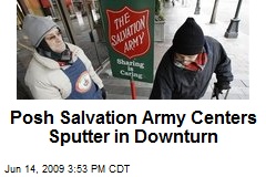 Posh Salvation Army Centers Sputter in Downturn