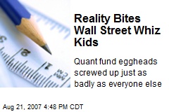 Reality Bites Wall Street Whiz Kids