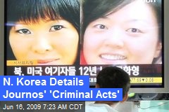 N. Korea Details Journos' 'Criminal Acts'