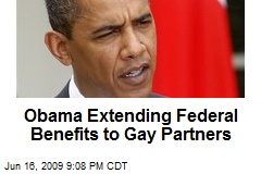 Obama Extending Federal Benefits to Gay Partners