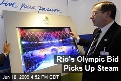 Rio's Olympic Bid Picks Up Steam