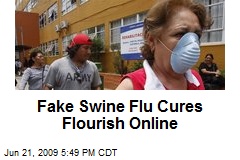Fake Swine Flu Cures Flourish Online