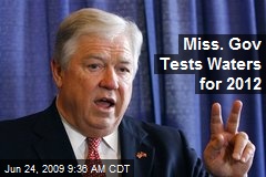 Miss. Gov Tests Waters for 2012