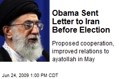 Obama Sent Letter to Iran Before Election
