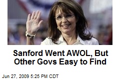 Sanford Went AWOL, But Other Govs Easy to Find