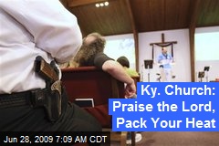Ky. Church: Praise the Lord, Pack Your Heat