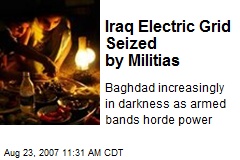 Iraq Electric Grid Seized by Militias
