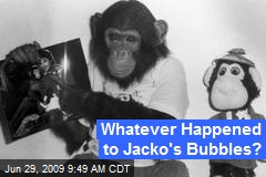 Whatever Happened to Jacko's Bubbles?