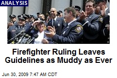 Firefighter Ruling Leaves Guidelines as Muddy as Ever