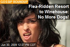 Flea-Ridden Resort to Winehouse: No More Dogs!