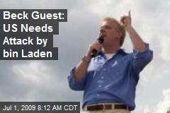 Beck Guest: US Needs Attack by bin Laden