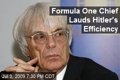 Formula One Chief Lauds Hitler's Efficiency