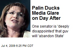 Palin Ducks Media Glare on Day After