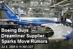 Boeing Buys Dreamliner Supplier, Sparks Move Rumors